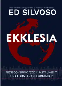 Ekklesia: Rediscovering God's Instrument for Global Transformation (272 pages)