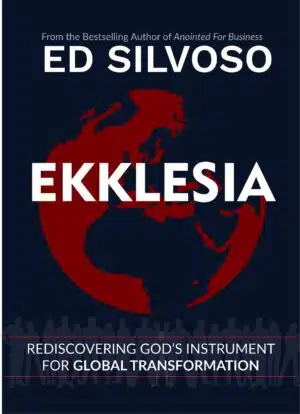 Ekklesia: Rediscovering God's Instrument for Global Transformation (272 pages)