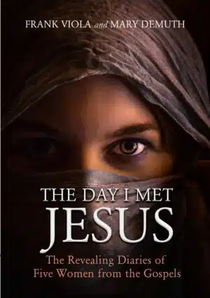 The Day I Met Jesus - The Revealing Diaries Of Five Women From The Gospels (200 pages)