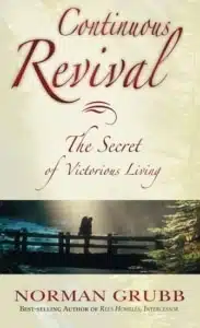Continuous Revival: The Secret of Victorious Living (66 pages)