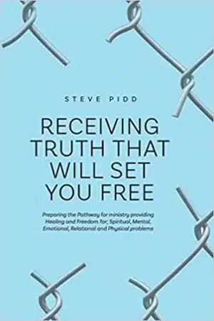 Receiving Truth That Will Set You Free: Preparing The Pathway For Ministries Providing Healing And Freedom