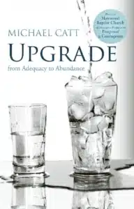 Upgrade: from Adequacy to Abundance (184 pages)