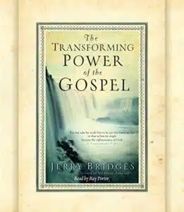 The Transforming Power of the Gospel