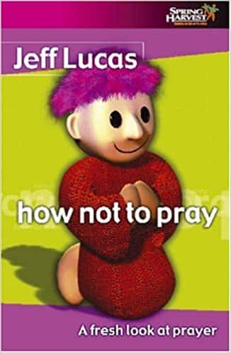 how not to pray