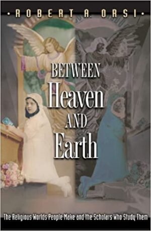 BETWEEN HEAVEN AND EARTH