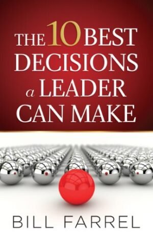 10 BEST DECISIONS A LEADER CAN