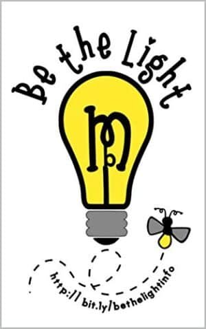 BE THE LIGHT
