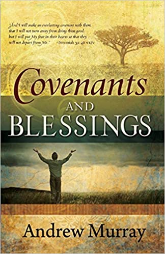 COVENANT AND BLESSING