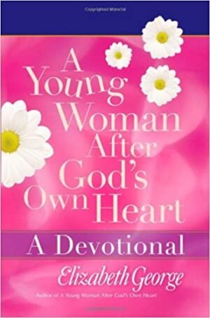 GIRL AFTER GOD'S OWN HEART-DEVOTIONAL