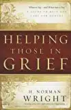 HELPING THOSE  IN GRIEF
