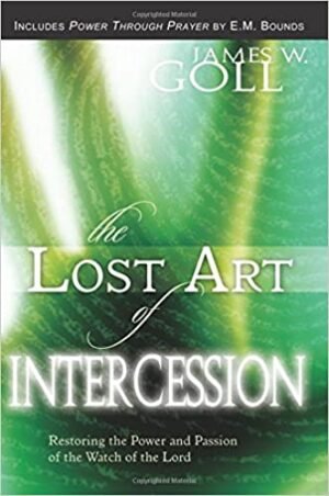 LOST ART OF INTERCESSION