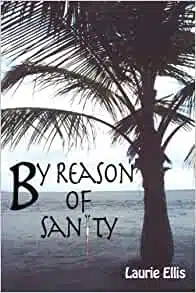 BY REASON OF SANITY