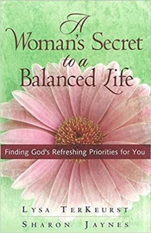 WOMAN'S SECRET TO A BALANCED LIFE