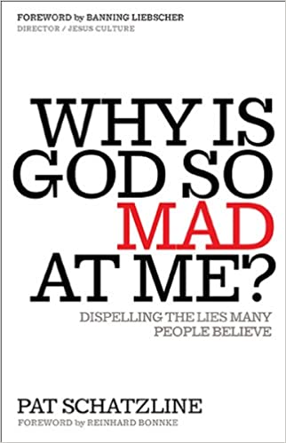 WHY GOD IS NOT MAD AT ME
