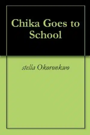 CHIKA GOES TO SCHOOL