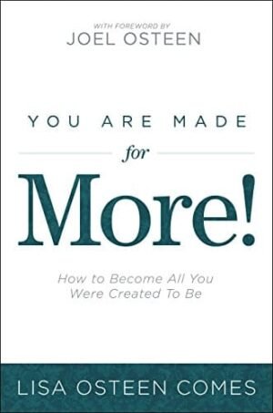 YOU ARE MADE FOR MORE