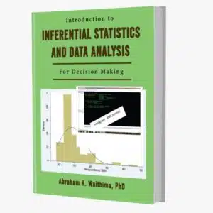 Introduction to Inferential Statistics and Data Analysis for Decision Making