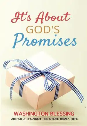 It’s About God’s Promises – Your Feelings Can’t be Trusted but God’s Promises Can