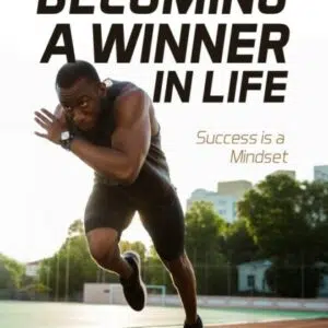 Becoming a Winner in Life