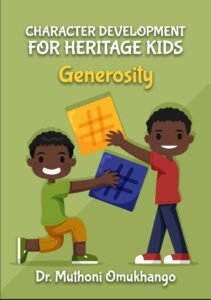 Generosity: Character Development for Heritage Kids