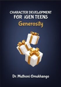 Generosity: Character Development for iGen Teens