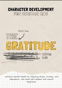 The Gratitude Journal (Survival Guide) for Kids