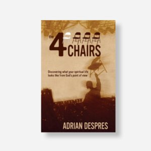 Four Chairs - Discovering What Your Spiritual Life Looks Like from God's Point of View