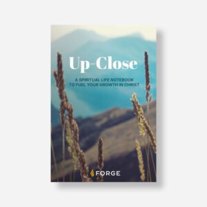 Up Close - A Spiritual Life Notebook To Fuel Your growth In Christ