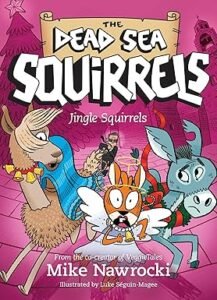 Jingle Squirrels (The Dead Sea Squirrels)