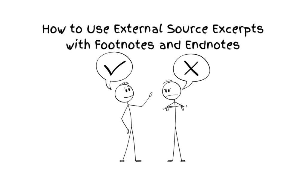 6j: How to Use External Source Excerpts with Footnotes and Endnotes