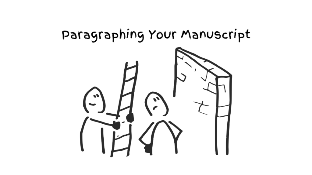 6o: How to Paragraph Your Manuscript Well