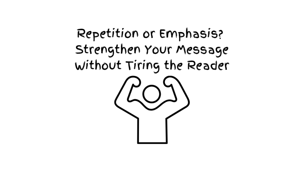6m: How to Differentiate Repetition from Emphasis: Helping African Writers Strengthen Their Message Without Tiring the Reader