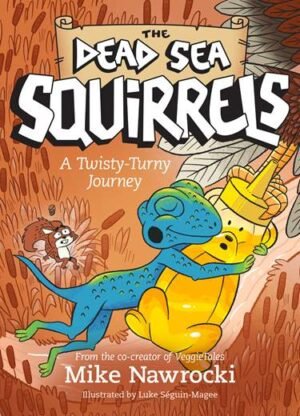 A Twisty-Turny Journey (The Dead Sea Squirrels by Mike Nawrocki)