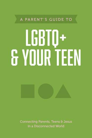 A Parent’s Guide to LGBTQ+ and Your Teen by Axis
