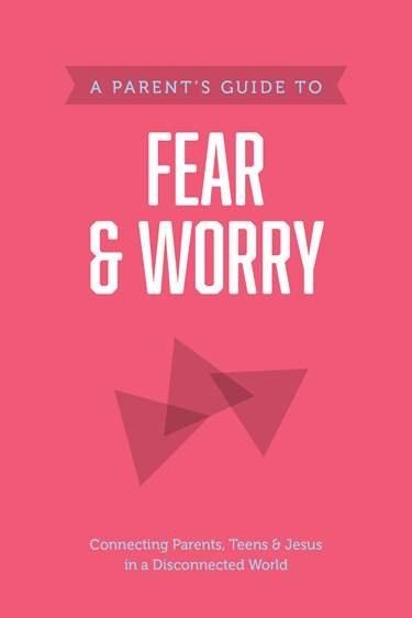 A Parent’s Guide to Fear and Worry  by Axis
