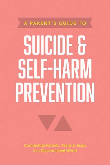 A Parent’s Guide to Suicide & Self-Harm Prevention  by Axis